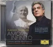 Placido Domingo - Amore Infinito (Songs Inspired By The Poems Of John Paul II - Karol Wojtyła)