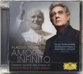 Plácido Domingo - Amore Infinito (Songs Inspired By The Poems Of John Paul II - Karol Wojtyła)