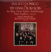 Placido Domingo And Die Wiener Sängerknaben , Wiener Symphoniker , Helmuth Froschauer - Placido Domingo And The Vienna Choir Boys
