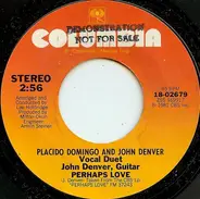 Placido Domingo And John Denver - Perhaps Love