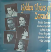 Placido Domingo, Montserrat Caballé, Alfredo Krau a.o. - Golden Voices of Zarzuela