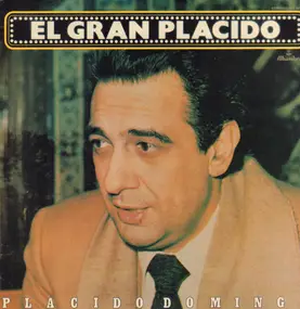 Plácido Domingo - El Gran Placido