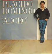 Placido Domingo - Adoro