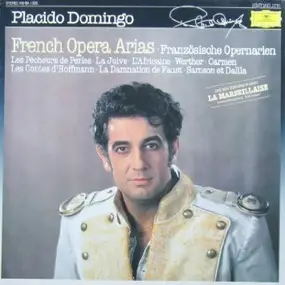 Plácido Domingo - French Opera Arias