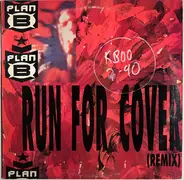 Plan B - Run For Cover (Remix)