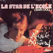 Plastic Bertrand - La Star De L'école (Baby Doll)