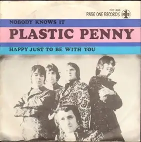 Plastic Penny - Nobody Knows It