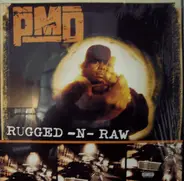 Pmd - Rugged-N-Raw