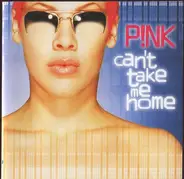 P!nk - Can't Take Me Home