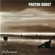 Proton Burst - Silence