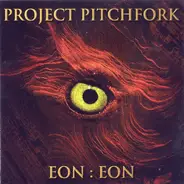 Project Pitchfork - Eon:eon