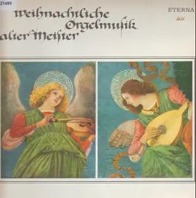 Johann Pachelbel - Weihnachtliche Orgelmusik alter Meister