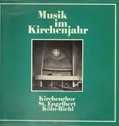 Praetorius / Bach / Händel a.o. - Musik im Kirchenjahr