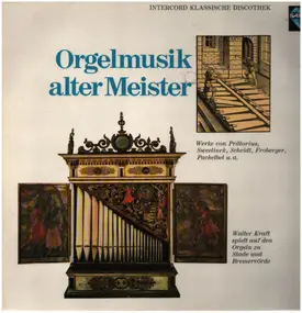 Praetorius - Orgelmusik Alter Meister