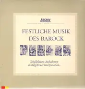 Praetorius, Gabrieli, Vivaldi, Rameau, Bach, Telemann & Händel - Festliche Musik des Barock