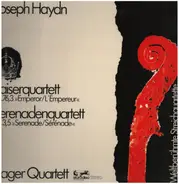 Haydn - Kaiserquartett Op. 76,3 / Serenadenquartett Op. 3,5