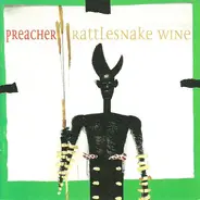 Preacher - Rattlesnake Wine