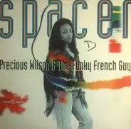 Precious Wilson And The Funky French Guy - Spacer
