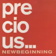Precious - New Beginning