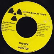 Predator - Mad Sick