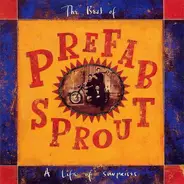 Prefab Sprout - A Life Of Surprises - The Best Of Prefab Sprout