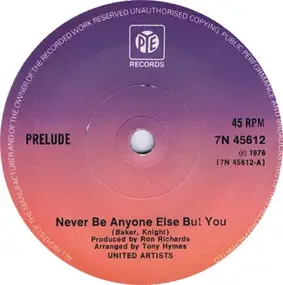 Pre-lude - Never Be Anyone Else But You