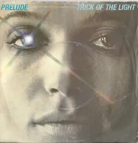 Pre-lude - Trick Of The Light