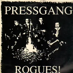 Pressgang - Rogues!