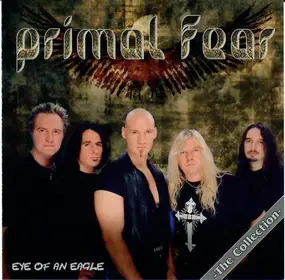Primal Fear - Eye Of An Eagle - The Collection