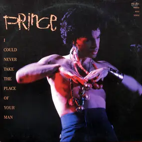 Prince - I Could Never Take The Place Of Your Man