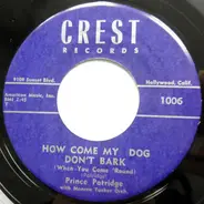 Prince Patridge With Monroe Tucker And His Orchestra - Choosing A Career / How Come My Dog Don't Bark (When You Come 'Round)