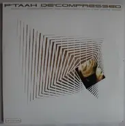 P'Taah - Decompressed