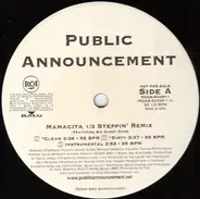 Public Announcement - Mamacita (1/2 Steppin' Remix)
