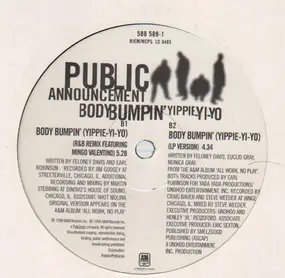 Public Announcement - Body Bumpin' Yippie-Yi-Yo