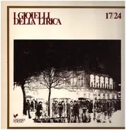 Puccini / Beethoven / Verdi / Wagner a.o. - I Gioielli Della Lirica 17/24