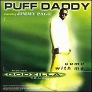 Puff Daddy Featuring Jimmy Page - Come With Me