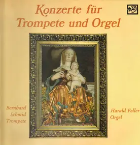 Henry Purcell - Concerts For Trumpet And Organ /Konzerte Für Trompete Und Orgel