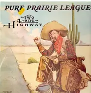 Pure Prairie League - Two Lane Highway