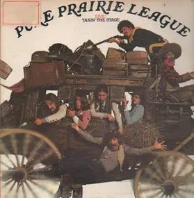 Pure Prairie League - Live!: Takin' The Stage