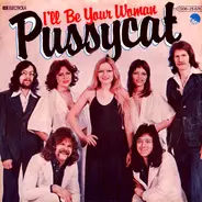Pussycat - I'll Be Your Woman / Just A Woman