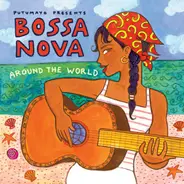Putumayo Presents/Various - Bossa Nova-Around The World