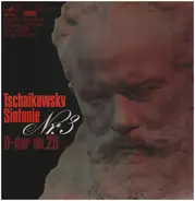 Pyotr Ilyich Tchaikovsky , Большой Симфонический Оркестр Всесоюзного Радио , Arvid Jansons - Sinfonie Nr. 3 D-dur Op. 29