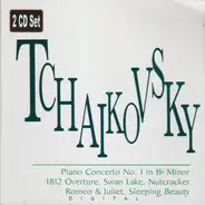 Tchaikovsky - Piano Concerto No.1 In Bb Minor, 1812 Overture, Nutcracker, Romeo & Juliet, Sleeping Beauty