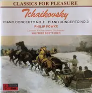 Tchaikovsky - Piano Concerto No.1/Piano Concerto No.3