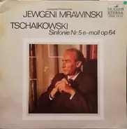 Tchaikovsky - Sinfonie Nr. 5 E-moll Op. 64