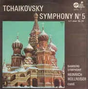 Tchaikovsky / Heinrich Hollreiser - Symphony No. 5  In E-minor Op. 64