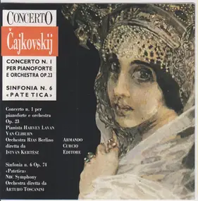 Pyotr Ilyich Tchaikovsky - Concerto Per Pianoforte E Orch. Op. 23, Sinfonia N. 6 "Patetica"