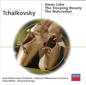 Pyotr Ilyich Tchaikovsky - Swan Lake | The Sleeping Beauty | The Nutcracker | Ballet Suites