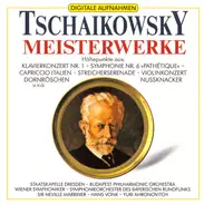 Tchaikovsky - Meisterwerke
