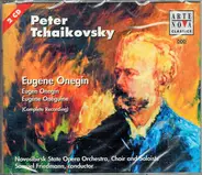 Pyotr Ilyich Tchaikovsky / Novosibirsk State Opera Orchestra , Samuel Friedmann - Eugene Onegin (Complete Recording)